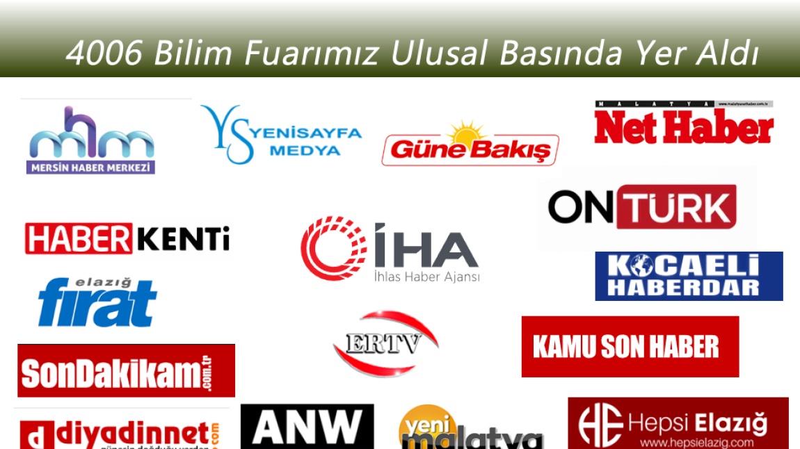 4006 Bilim Fuarımız Ulusal Basında Yer Aldı